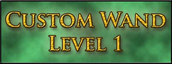 Custom Wizard Magic Wand Level 1