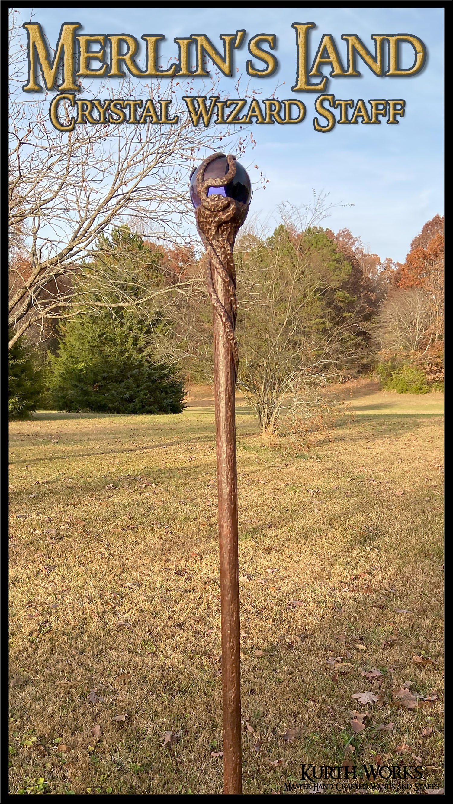 1. Merlin's Land Crystal Wizard Magic Spiraled Staff 2 | Kurth Works