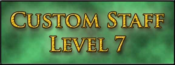 Custom Magic Wizard Staff Level 7